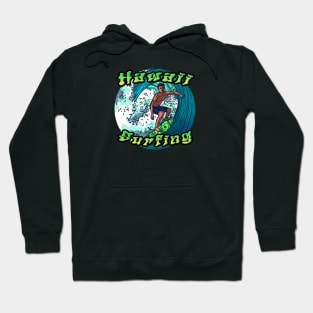 Hawaii Surfing with surfer on a wave Hoodie